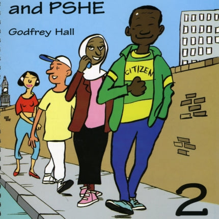 Looking at Citizenship and PSHE: Bk. 2: Good Citizen