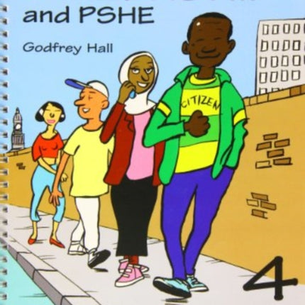 Looking at Citizenship and PSHE: Healthy Ways: Bk. 4