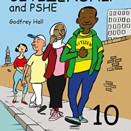 Looking at Citizenship and PSHE: Relationships and Solving Problems: Bk. 10