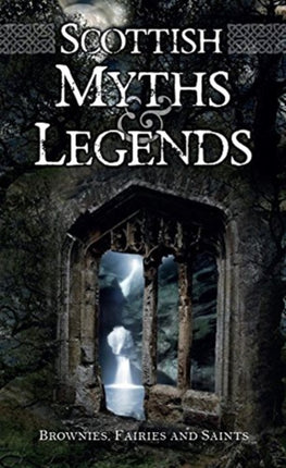 Scottish Myths and Legends