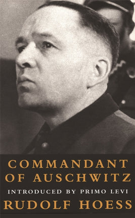 Commandant Of Auschwitz