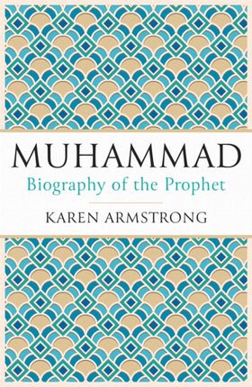 Muhammad: Biography of the Prophet