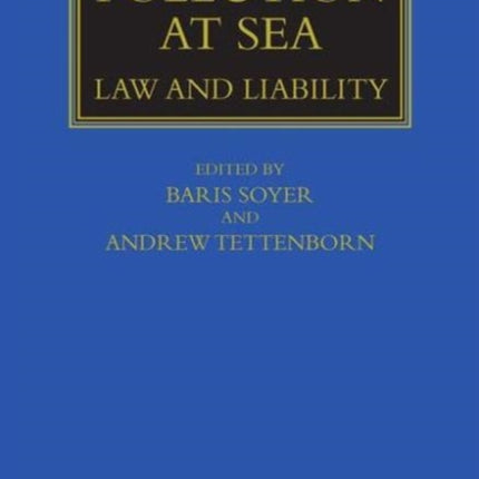 Pollution at Sea: Law and Liability