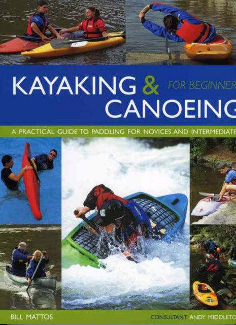 Kayaking and Canoeing for Beginners