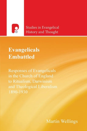 Evangelicals Embattled: 1890-1930