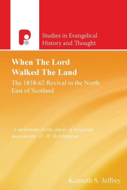 When the Lord Walked the Land: The 1858-62