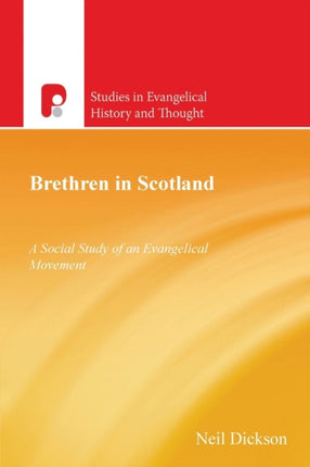 Brethren in Scotland 1838-2000: A Social Study of