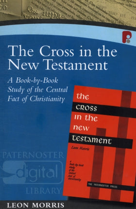 The Cross in the New Testament: A Book by Book