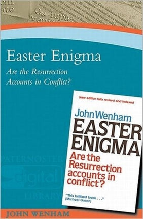 Easter Enigma: Are the Resurrection Accounts in