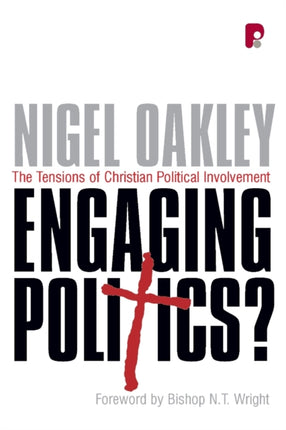 Engaging Politics?: The Tensions of Christian
