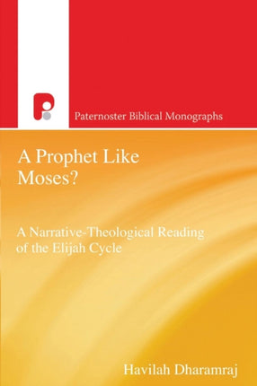A Prophet Like Moses?: A Narrative-Theological