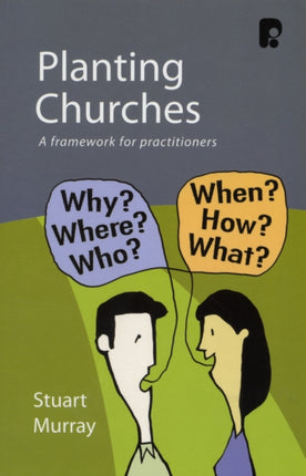 Planting Churches: A Framework for Practitioners