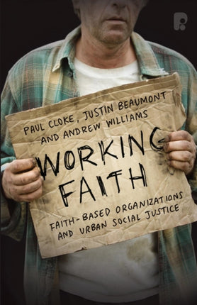 Working Faith: Faith-Based Organizations and