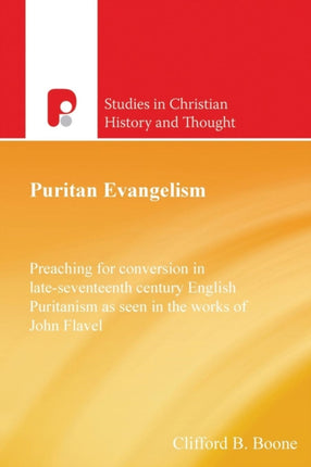 Puritan Evangelism: Preaching for Conversion in