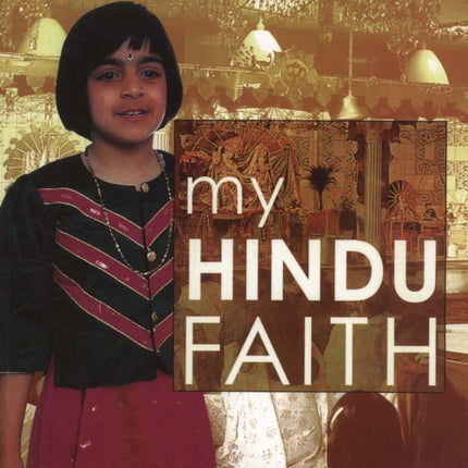 My Hindu Faith: My Faith