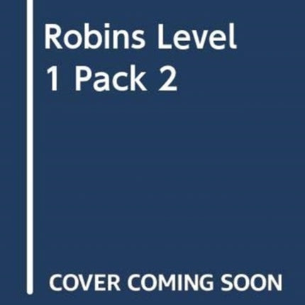 Robins Level 1 Pack 2