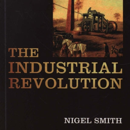 The Industrial Revolution