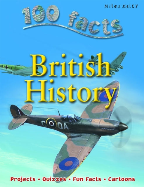 100 Facts British History 100 Facts On