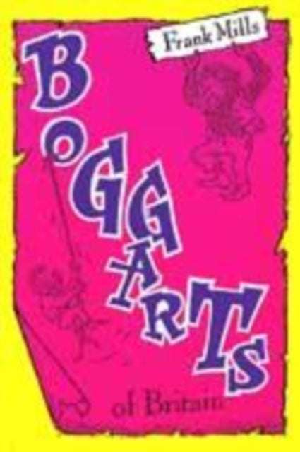 Boggarts Of Britain