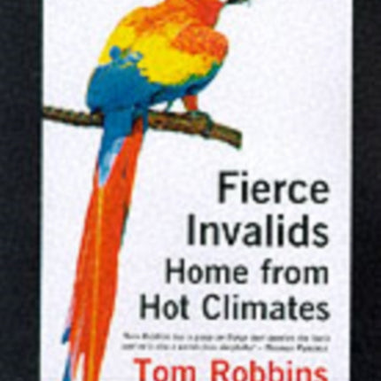 Fierce Invalids Home from Hot Climates