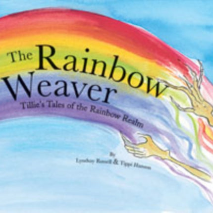 The Rainbow Weaver