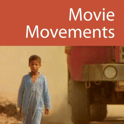 Movie Movements: Films That Changed the World of Cinema