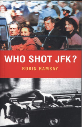 Who Shot JFK?