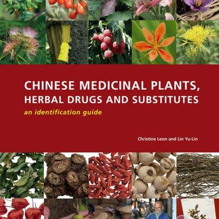 Chinese Medicinal Plants Herbal Drugs and