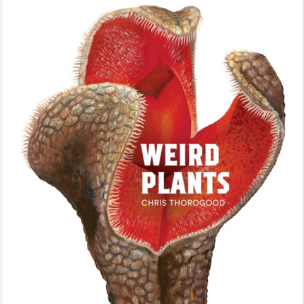 Weird Plants