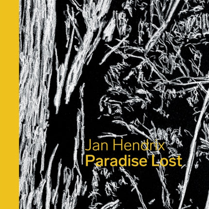 Jan Hendrix: Paradise Lost