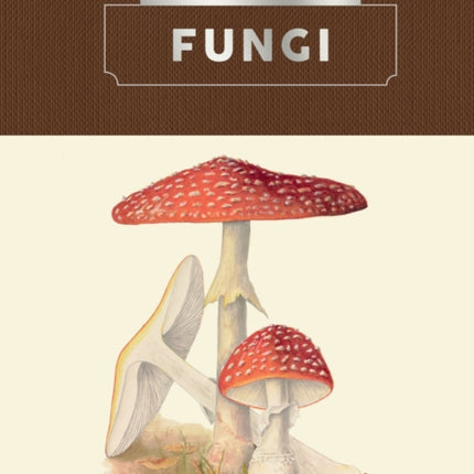 Kew Pocketbooks: Fungi