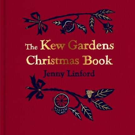 The Kew Gardens Christmas Book