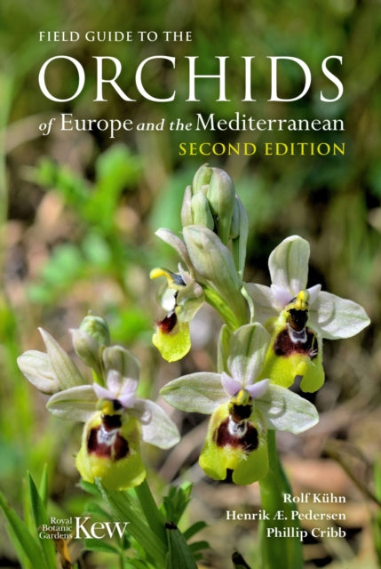 Field Guide to the Orchids of Europe and the