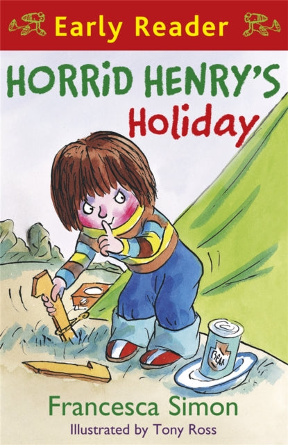 Horrid Henry Early Reader: Horrid Henry's Holiday: Book 3