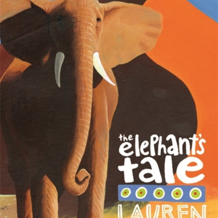 The White Giraffe Series The Elephants Tale