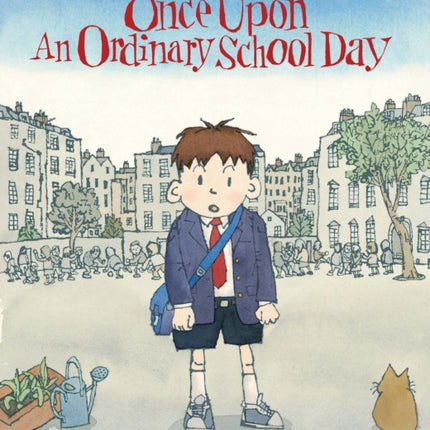 Once Upon an Ordinary School Day