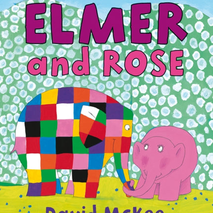 Elmer and Rose