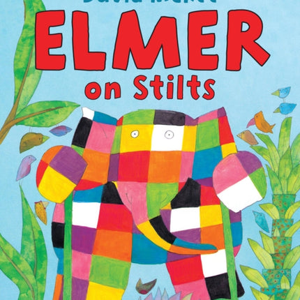 Elmer on Stilts