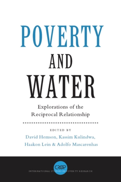 Poverty and Water: Explorations of the Reciprocal Relationship