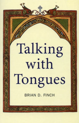 Talking with Tongues