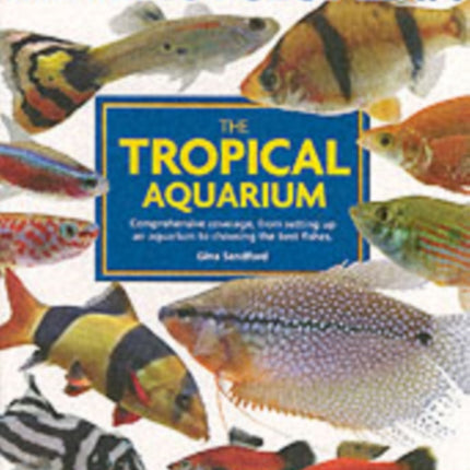 Mini Encyclopedia of the Tropical Aquarium