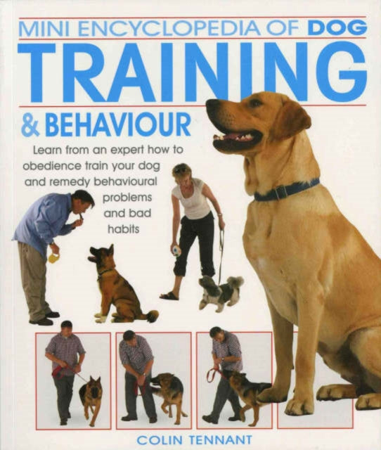 Mini Encyclopedia of Dog Training and Behaviour