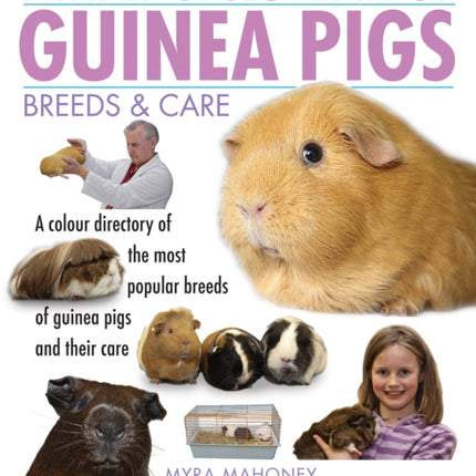 Mini Encyclopedia of Guinea Pigs Breeds and Care