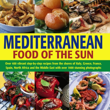 Mediterranean Cooking: A Culinary Tour of