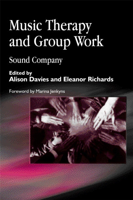 Music Therapy and Group Work: Sound Company