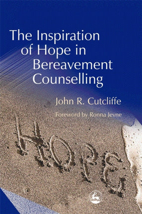 The Inspiration of Hope in Bereavement
