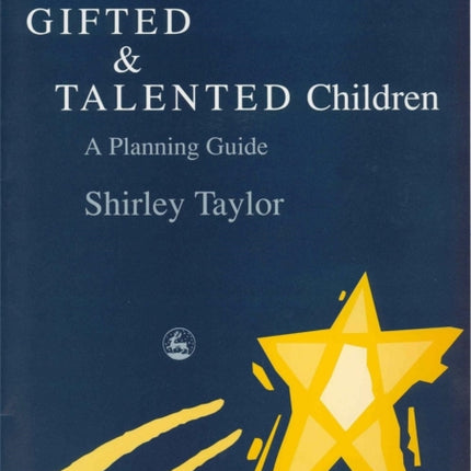 Gifted and Talented Children: A Planning Guide