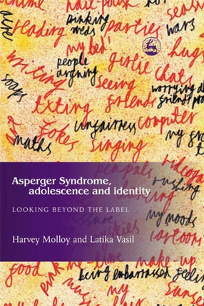 Asperger Syndrome, Adolescence, and Identity:
