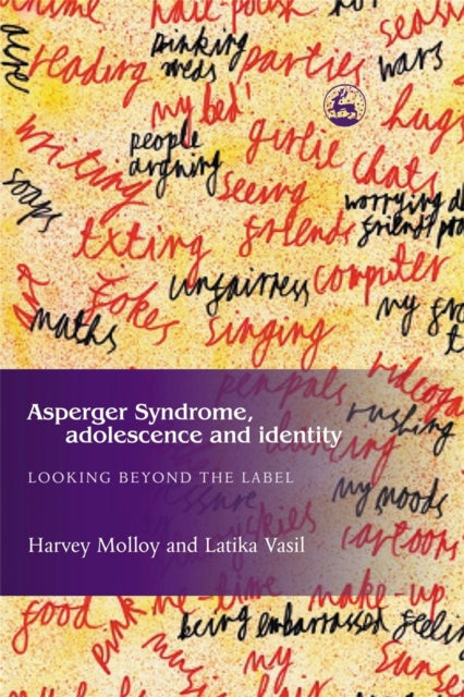 Asperger Syndrome, Adolescence, and Identity: