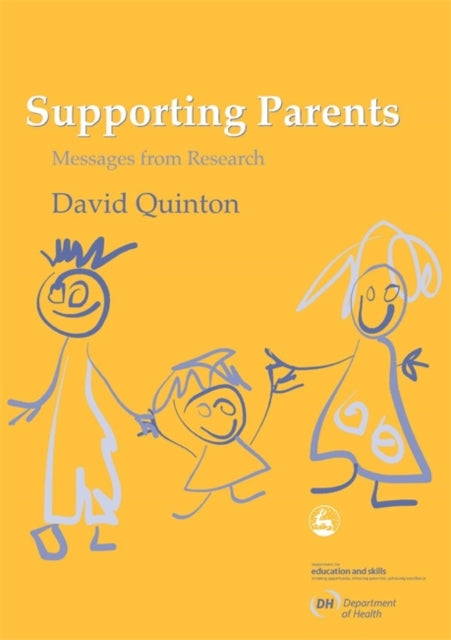 Supporting Parents: Messages from Research